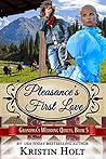Pleasance's First Love (Grandma's Wedding Quilts #5) by Kristin Holt