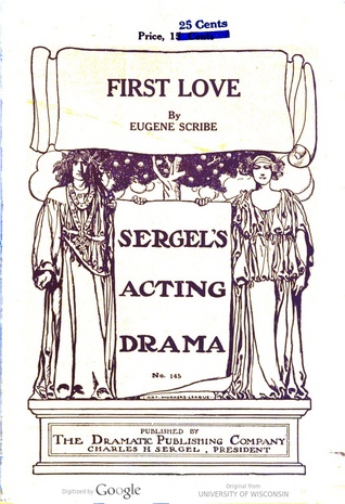 First Love. A Comedy in One Act.
