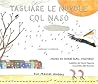 Tagliare le nuvole col naso. Modi di dire dal mondo by Ella Frances Sanders