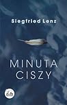 Minuta ciszy by Siegfried Lenz