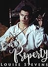 Historical Romance: “Duke’s Property” Historical Romance: “Duke’s Property”