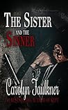 The Sister and the Sinner by Carolyn Faulkner