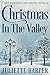Christmas in the Valley by Juliette Harper