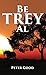 Be TREY Al