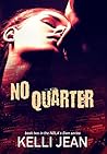 No Quarter (NOLA's Own #2) No Quarter (NOLA's Own #2)