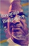 Ilayaraja - Biography: By Collection