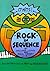 Rock in Sequence