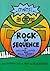 Rock in Sequence