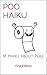 Poo Haiku by Second Edition