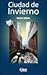 CIUDAD DE INVIERNO (Spanish Edition)