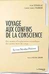 Voyage aux confin...