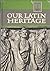 Our Latin Heritage Harbrace...