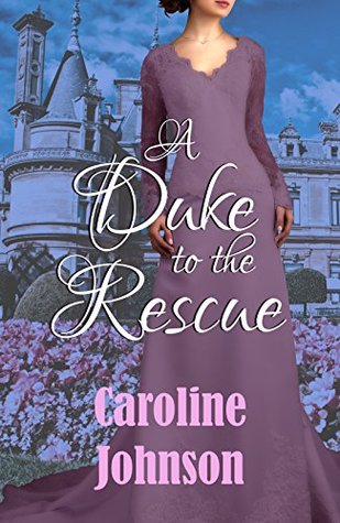 A Duke to the Rescue (Kindle Edition)