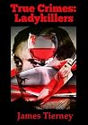 True Crimes: Lady...