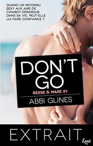 Extrait Don't go: Reese et Mase tome 1 (Rosemary Beach) (French Edition)