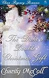 The Duke's Double Christmas Gift The Duke's Double Christmas Gift