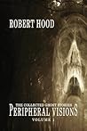 Peripheral Visions: The Collected Ghost Stories Volume 1