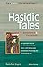 Hasidic Tales: Annotated & Explained (SkyLight Illuminations)