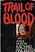 Trail of blood by Michael Angelella