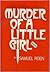 Murder of a Little Girl