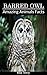 Barred Owl: Amazing Photos & Fun Facts Book About Barred Owl (Amazing Animals Facts)