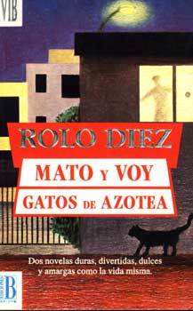 Mato y voy/Gatos de azotea (Paperback)