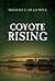 Coyote Rising (The Coyote W...