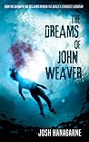 The Dreams of John Weaver