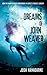 The Dreams of John Weaver