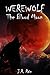 Werewolf : The Blood Moon (Book 2)