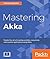 Mastering Akka