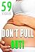 Don't Pull Out! 59 Steamy Books