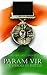 Param Vir Our Heroes in Battle