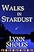 Walks in Stardust (Edge of ...