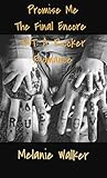 Promise Me: The final Encore (TAT: A Rocker Romance, # 4.5)