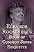 Eleanor Roosevelt's Book of Common Sense Etiquette