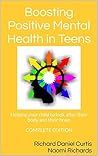 Boosting Positive Mental Health in Teens: Helping your child to look after their body and their brain