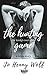 The Hunting Game (Twisted Fairytales)