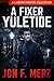 A Fixer Yuletide: A Lawson Vampire Collection: A Supernatural Espionage Urban Fantasy Series (The Lawson Vampire)