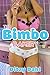 Bimbo Bakery: Become a Bimbo in One Bite
