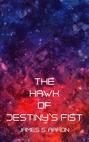 The Hawk of Destiny's Fist (The Known Worlds #2)