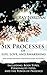 The Six Processes of Life, Love, and Awakening by Ray Jordan