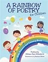 A Rainbow of Poetry for Children: With Pictures and Coloring Book