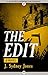 The Edit: A Novel