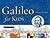 Galileo for Kids by Richard Panchyk