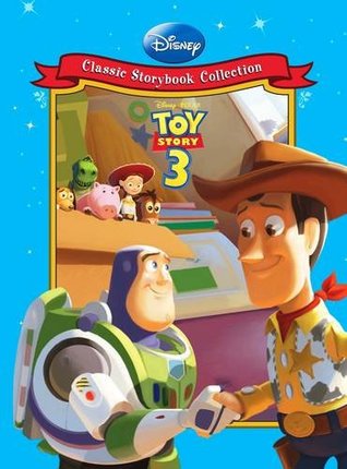 Toy Story 3 (Disney Classic Storybook Collection)