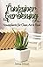 Container Gardening: Housep...