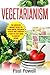 VEGETARIANISM by Paul Powell