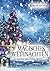 Magisches Weihnachten: Neun verschneite Geschichten (German Edition)