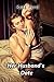 Her Husband's Date (Becoming A Cuckquean Book 3)
